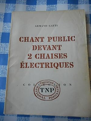 Bild des Verkufers fr Chant public devant 2 chaises electriques zum Verkauf von Frederic Delbos