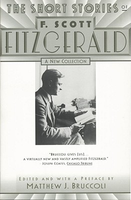 Image du vendeur pour The Short Stories of F. Scott Fitzgerald (Paperback or Softback) mis en vente par BargainBookStores