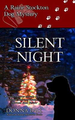 Seller image for Silent Night: A Raine Stockton Dog Mystery (Paperback or Softback) for sale by BargainBookStores