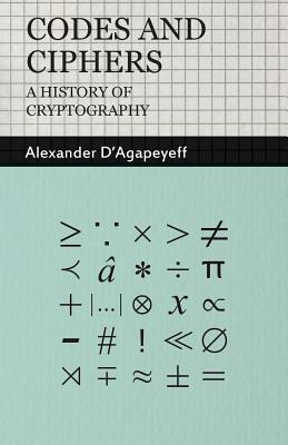 Imagen del vendedor de Codes and Ciphers - A History of Cryptography (Paperback or Softback) a la venta por BargainBookStores