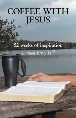 Bild des Verkufers fr Coffee with Jesus: 52 Weeks of Inspiration (Paperback or Softback) zum Verkauf von BargainBookStores