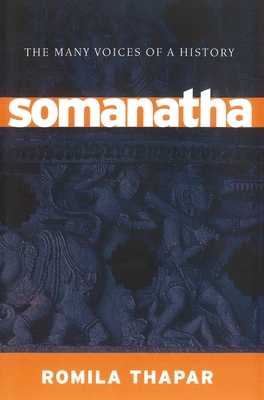Immagine del venditore per Somanatha: The Many Voices of a History (Paperback or Softback) venduto da BargainBookStores