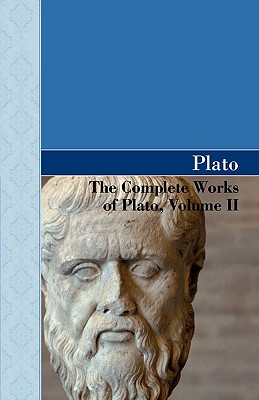 Seller image for The Complete Works of Plato, Volume II (Hardback or Cased Book) for sale by BargainBookStores