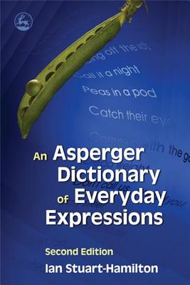 Seller image for An Asperger Dictionary of Everyday Expressions (Paperback or Softback) for sale by BargainBookStores