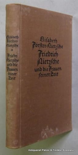 Image du vendeur pour Friedrich Nietzsche und die Frauen seiner Zeit. Mnchen, Beck, 1935. 2 Bl., 258 S., 3 Bl. Or.-Lwd. (Rcken u. Rckendeckel fleckig) mit Schutzumschlag; dieser gebrunt u. mit Randeinrissen, Vorstze stockfleckig. mis en vente par Jrgen Patzer