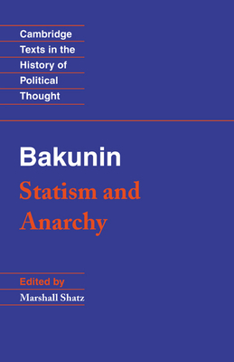 Bild des Verkufers fr Bakunin: Statism and Anarchy (Paperback or Softback) zum Verkauf von BargainBookStores