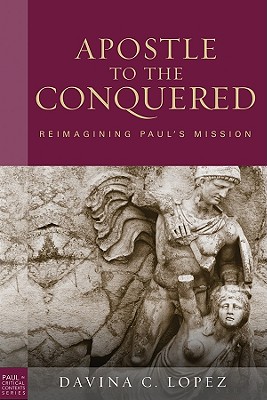 Seller image for Apostle to the Conquered: Reimagining Paul's Mission (Paperback or Softback) for sale by BargainBookStores