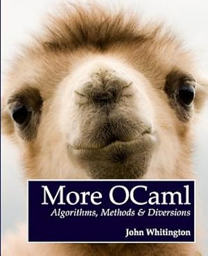 Image du vendeur pour More Ocaml: Algorithms, Methods, and Diversions (Paperback or Softback) mis en vente par BargainBookStores