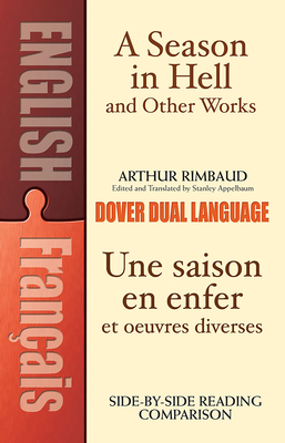 Seller image for A Season in Hell and Other Works/Une Saison En Enfer Et Oeuvres Diverses (Paperback or Softback) for sale by BargainBookStores