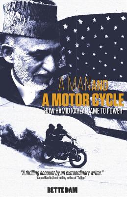 Immagine del venditore per A Man and a Motorcycle: How Hamid Karzai Came to Power (Paperback or Softback) venduto da BargainBookStores