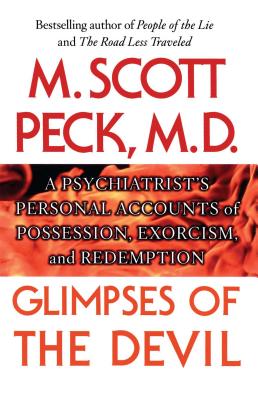 Seller image for Glimpses of the Devil: A Psychiatrist's Personal Accounts of Possession, (Paperback or Softback) for sale by BargainBookStores