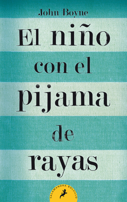 Seller image for El Nino Con el Pijama de Rayas = The Boy in the Striped Pajamas (Paperback or Softback) for sale by BargainBookStores