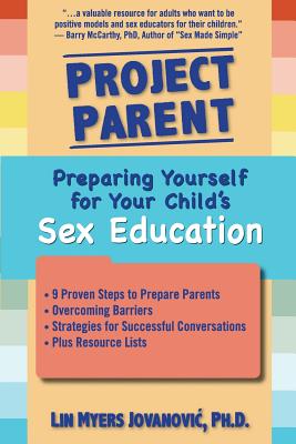 Image du vendeur pour Project Parent: Preparing Yourself for Your Child's Sex Education (Paperback or Softback) mis en vente par BargainBookStores