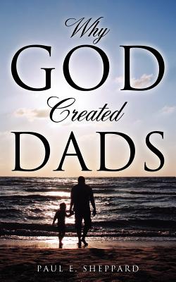 Bild des Verkufers fr Why God Created Dads (Paperback or Softback) zum Verkauf von BargainBookStores