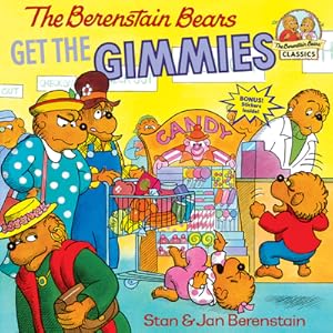 Imagen del vendedor de The Berenstain Bears Get the Gimmies (Paperback or Softback) a la venta por BargainBookStores