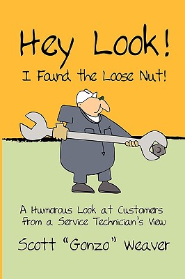 Seller image for Hey Look! I Found the Loose Nut! (Paperback or Softback) for sale by BargainBookStores
