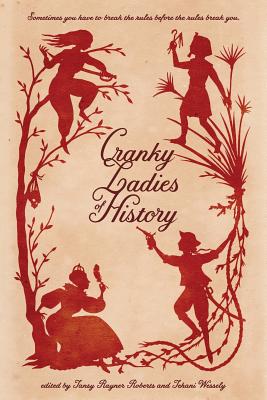 Immagine del venditore per Cranky Ladies of History (Paperback or Softback) venduto da BargainBookStores