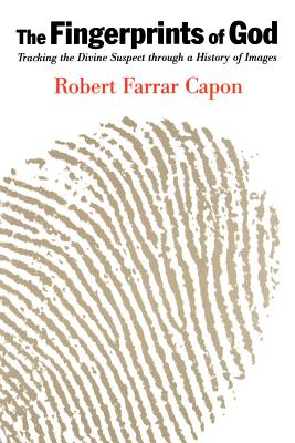 Immagine del venditore per The Fingerprints of God: Tracking the Divine Suspect Through a History of Images (Paperback or Softback) venduto da BargainBookStores