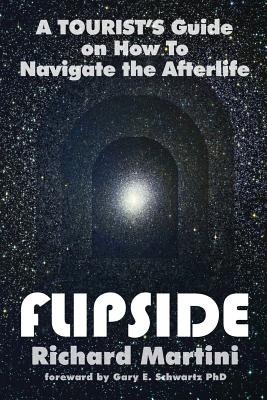 Seller image for Flipside: A Tourist's Guide on How to Navigate the Afterlife (Paperback or Softback) for sale by BargainBookStores