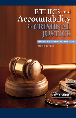 Seller image for Ethics and Accountability in Criminal Justice: Towards a Universal Standard - Second Edition (Paperback or Softback) for sale by BargainBookStores