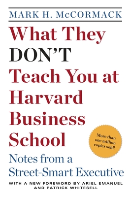 Seller image for What They Don't Teach You at Harvard Business School: Notes from a Street-Smart Executive (Paperback or Softback) for sale by BargainBookStores