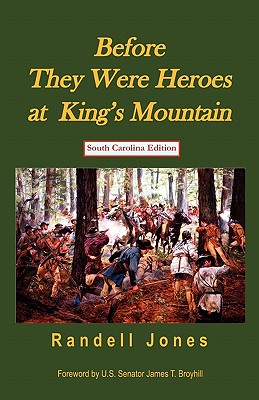 Seller image for Before They Were Heroes at King's Mountain (South Carolina Edition) (Paperback or Softback) for sale by BargainBookStores