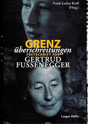 Grenzüberschreitungen. Festschrift für Gertrud Fussenegger (mit eigenhändigem Brief)