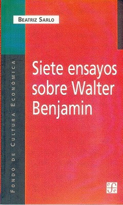Seller image for Siete Ensayos Sobre Walter Benjamin (Paperback or Softback) for sale by BargainBookStores