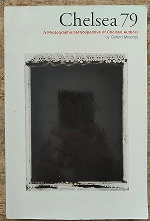 Seller image for Chelsea 79: A Photographic Retrospective of Chelsea Authors for sale by Shore Books