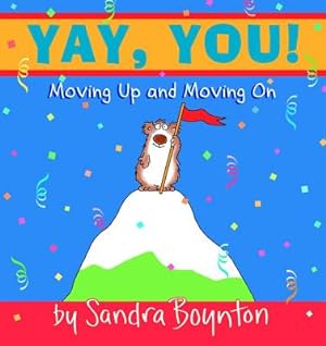 Imagen del vendedor de Yay, You!: Moving Up and Moving on (Hardback or Cased Book) a la venta por BargainBookStores