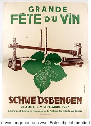 "Grande Fete du Vin. Schwe'dsbengen ". [1954, 1956 oder 1957].