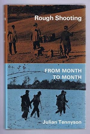 ROUGH SHOOTING For the Owner-Keeper Month by Month