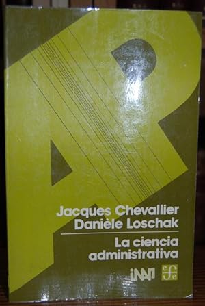 Seller image for LA CIENCIA ADMINISTRATIVA for sale by Fbula Libros (Librera Jimnez-Bravo)