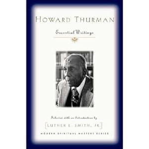 Seller image for Howard Thurman: Essential Writings (Paperback or Softback) for sale by BargainBookStores