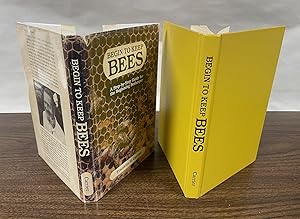 Image du vendeur pour Begin to Keep Bees: a Step-by-Step Guide for the Beginning Beekeeper. mis en vente par Orrin Schwab Books