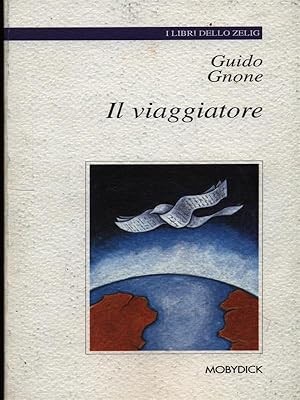 Seller image for Il viaggiatore for sale by Librodifaccia
