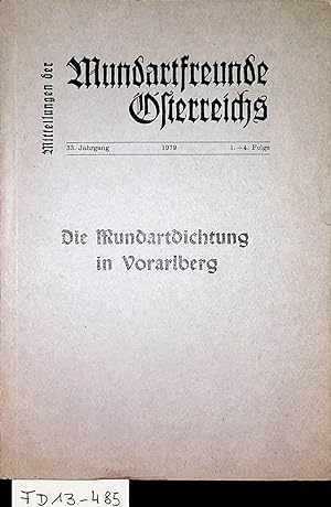 Die Mundartdichtung in Vorarlberg. (=Mitteilungen der Mundartfreunde Österreichs ; 33, 1 - 4; 1979)