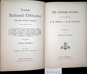 Joh. Christoph Gottsched und die Schweizer J. J. Bodmer und J. J. Breitinger / hrsg. von Johannes...