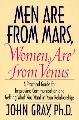 Immagine del venditore per Men Are from Mars, Women Are from Venus: Practical Guide for Improving Communication and Getting What You Want in Your Relationships (Hardback or Cased Book) venduto da BargainBookStores