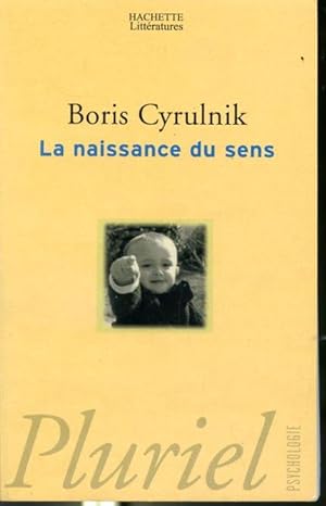 Image du vendeur pour La naissance du sens - Pluriel psychologie mis en vente par Librairie Le Nord