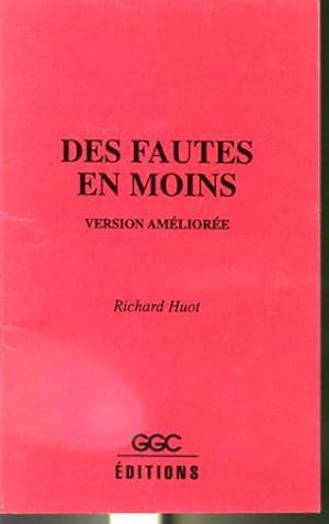 Seller image for Des fautes en moins - Version amliore for sale by Librairie Le Nord