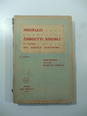 Indirizzi e concetti sociali all'esordire del secolo ventesimo. Conferenze