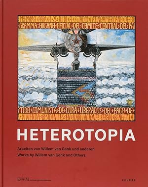 Imagen del vendedor de Heterotopia: Works by Willem van Genk a la venta por artbook-service