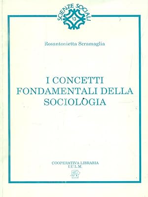 Bild des Verkufers fr I concetti fondamentali della sociologia zum Verkauf von Librodifaccia