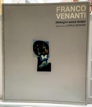 Seller image for Franco Venanti. Immagini senza Tempo for sale by Il Salvalibro s.n.c. di Moscati Giovanni