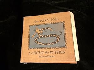 Seller image for How Percival Caught the Python for sale by Ocean Tango Books