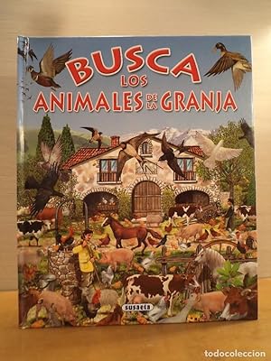 Seller image for BUSCA LOS ANIMALES DE LA GRANJA. Diseo e ilustraciones ARREDONDO, Francisco. Susaeta Ediciones, s/f. ISBN 843053170. 29 pginas ilustradas color. Nuevo. for sale by Librera Anticuaria Ftima