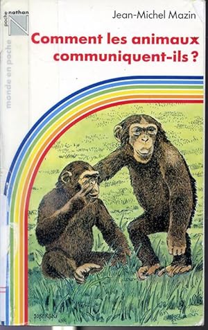 Imagen del vendedor de Comment les animaux communiquent-ils ? a la venta por Librairie Le Nord