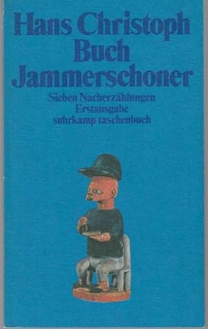 Imagen del vendedor de Jammerschoner. Sieben Nacherzhlungen a la venta por Graphem. Kunst- und Buchantiquariat