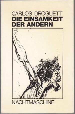 Imagen del vendedor de Die Einsamkeit der Andern a la venta por Graphem. Kunst- und Buchantiquariat